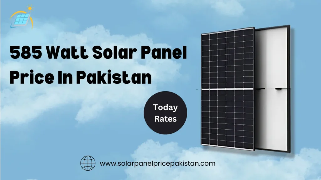 585 Watt Solar Panel Price In Pakistan