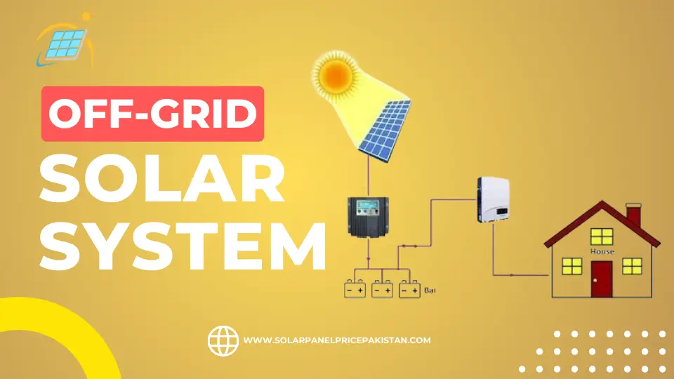 Off-Grid Solar system