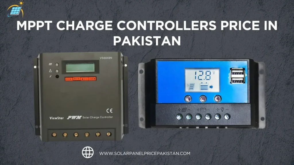 MPPT Charge Controllers Price in Pakistan